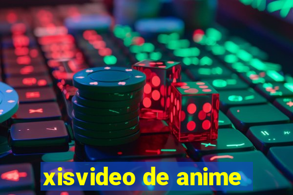 xisvideo de anime